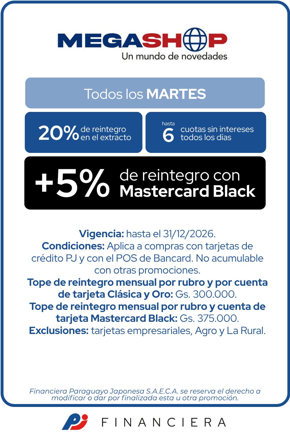 Megashop 20% de reintegro 6 cuotas sin intereses