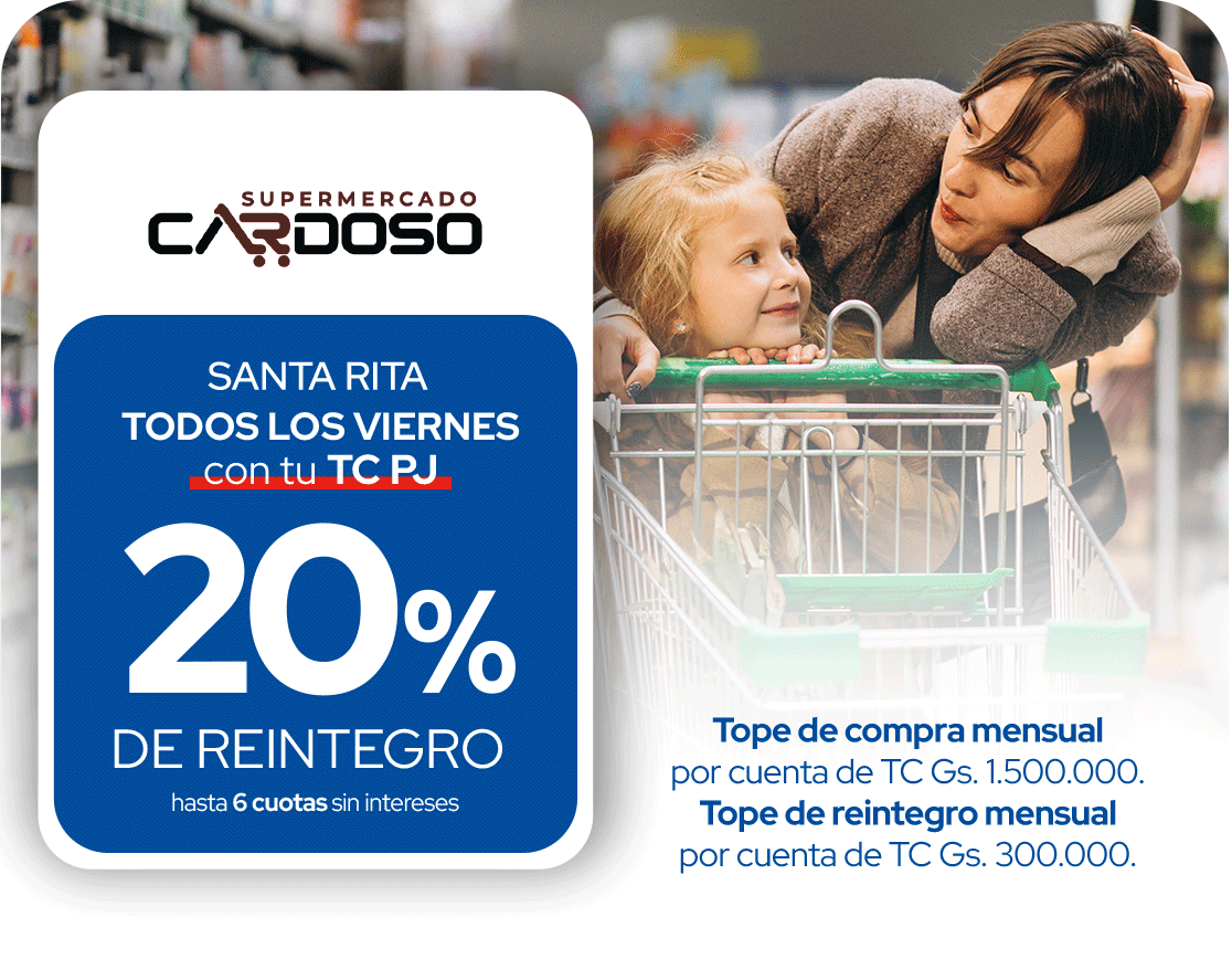 Supermercado Cardoso 20% Reintegro y 6 Cuotas Viernes Santa Rita