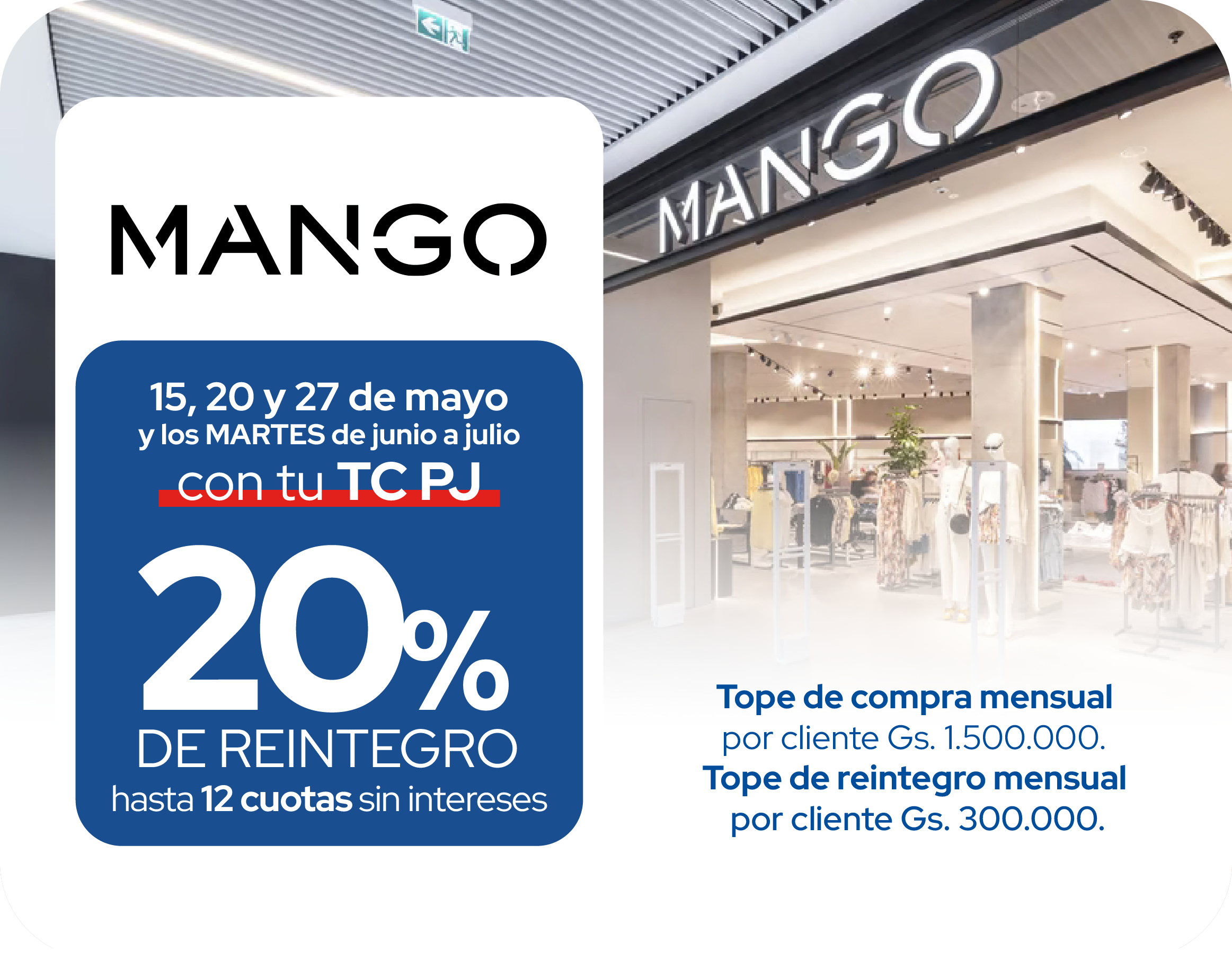 Mango 20 reintegro 15, 20, 27 mayo Junio a Julio Martes