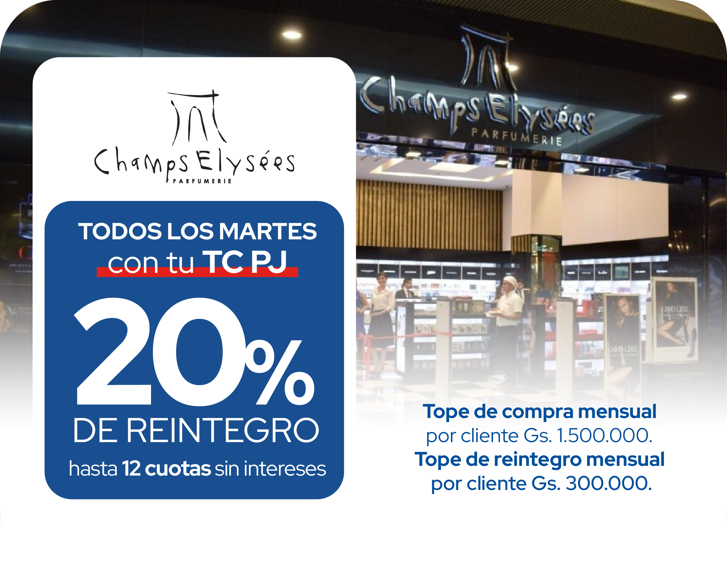 Champs Elysees 20 reintegro  12 cuotas martes
