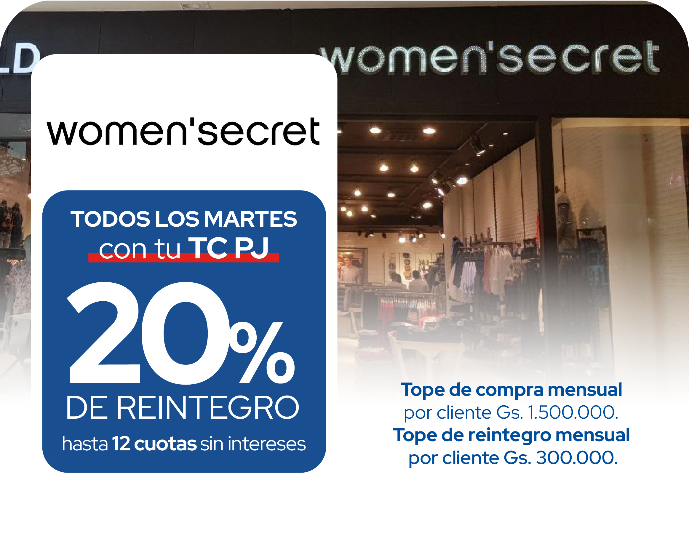 Womens Secret 20 reintegro 12 cuotas martes