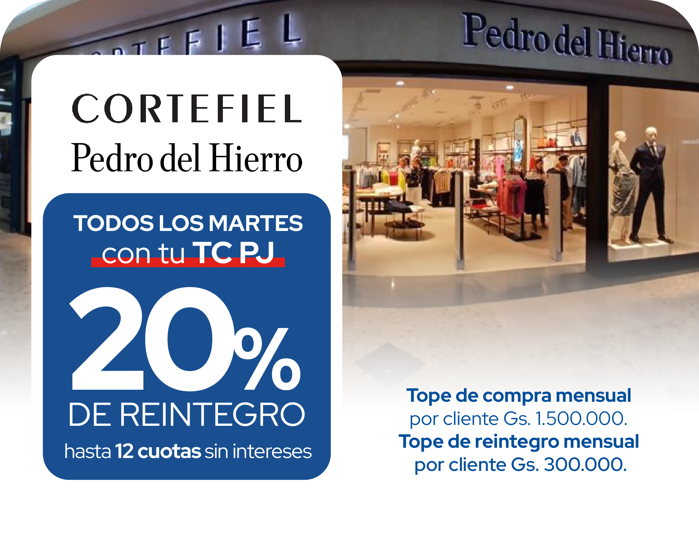 Cortefiel Pedro del Hierro 20 reintegro 12 cuotas martes