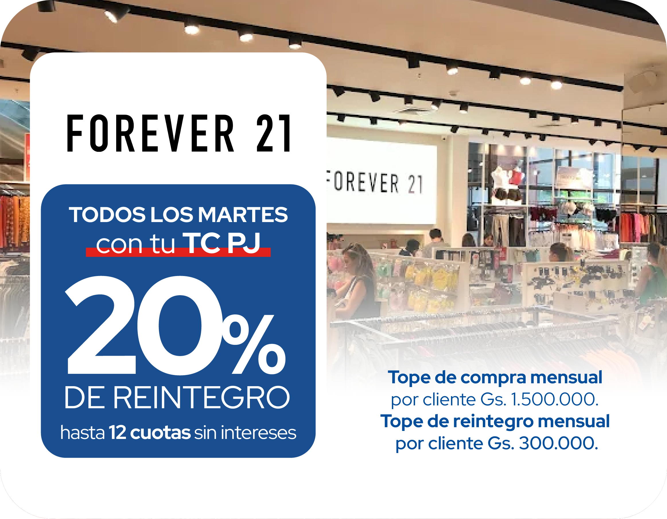 Forever 21 20 de reintegro 12 cuotas martes