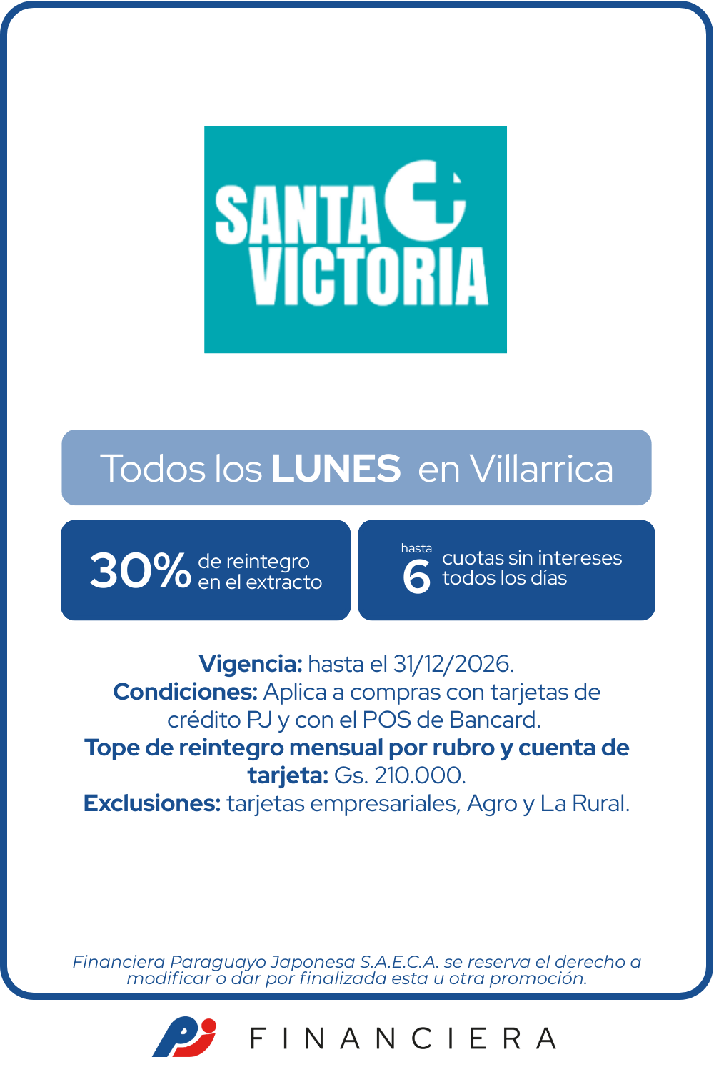 santa victoria villarrica 30 de reintegro 6 cuotas lunes