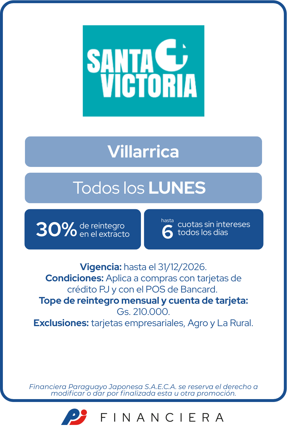 santa victoria villarrica 30 de reintegro 6 cuotas lunes