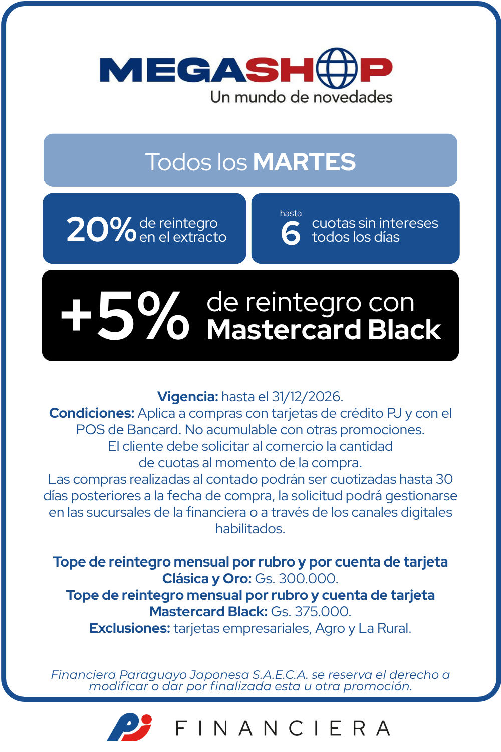 Megashop 20% de reintegro 6 cuotas sin intereses