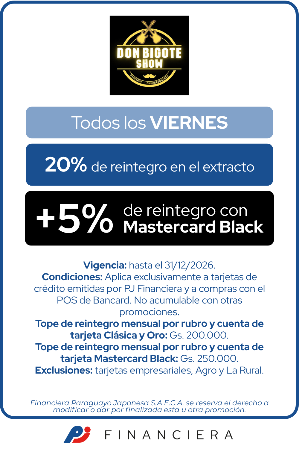 Don Bigote Show 20% de reintegro 5% con Mastercard Black